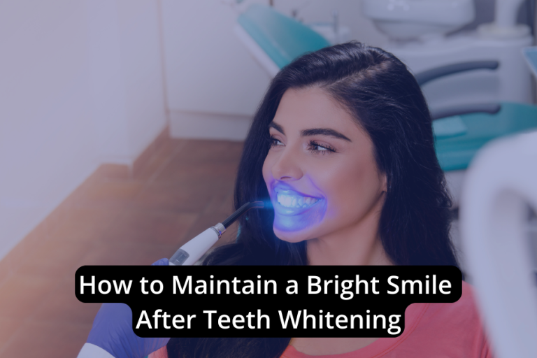 A woman receives a teeth whitening treatment at a dental clinic, with the text “How to Maintain a Bright Smile After Teeth Whitening” overlaid on the image.